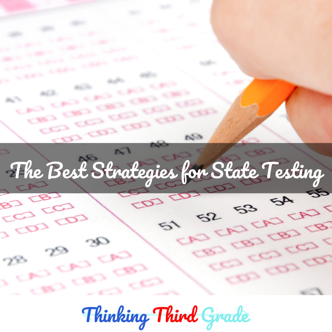 The Best Strategies for State Testing Thinking Third Grade